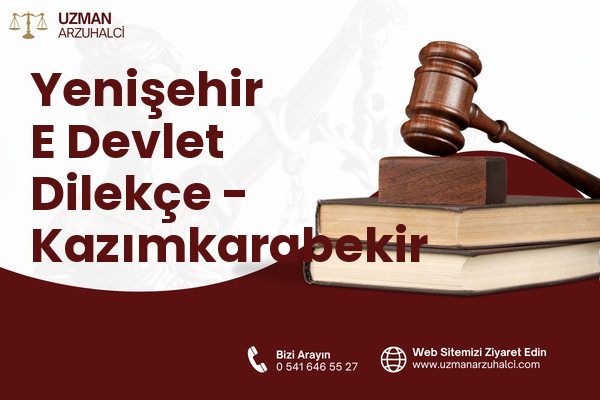 Yenişehir E Devlet Dilekçe - Kazımkarabekir