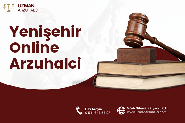Yenişehir Online Arzuhalci