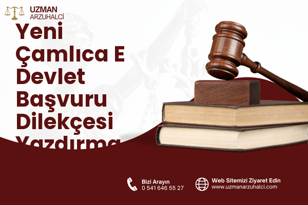 Yeni Çamlıca E Devlet Başvuru Dilekçesi Yazdırma - Ataşehir