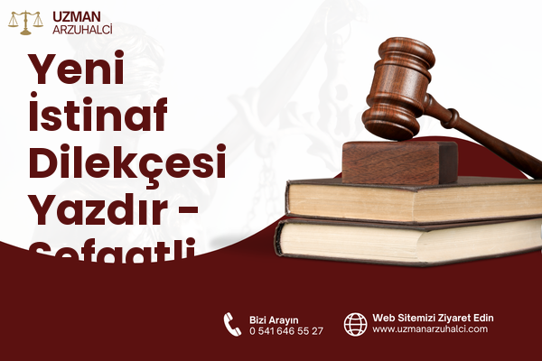 Yeni İstinaf Dilekçesi Yazdır - Şefaatli