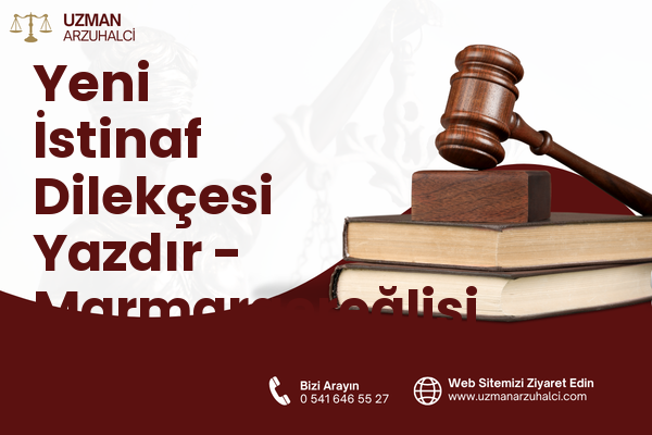 Yeni İstinaf Dilekçesi Yazdır - Marmaraereğlisi
