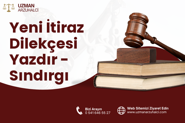 Yeni İtiraz Dilekçesi Yazdır - Sındırgı