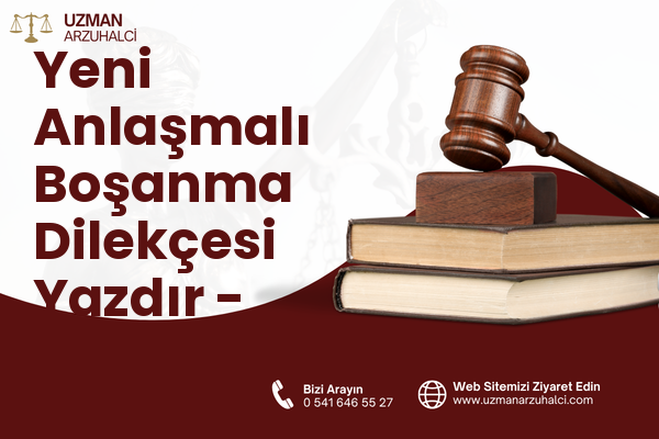 Yeni Anlaşmalı Boşanma Dilekçesi Yazdır - Hamur