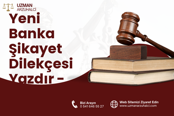 Yeni Banka Şikayet Dilekçesi Yazdır - Siverek