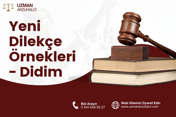 Yeni Dilekçe Örnekleri - Didim