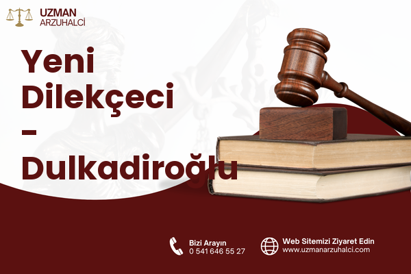 Yeni Dilekçeci - Dulkadiroğlu