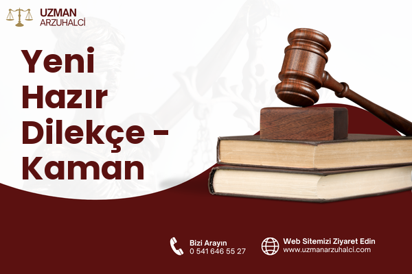 Yeni Hazır Dilekçe - Kaman