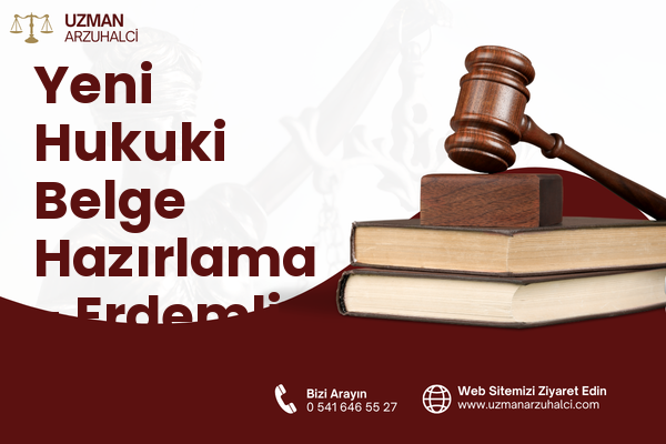 Yeni Hukuki Belge Hazırlama - Erdemli