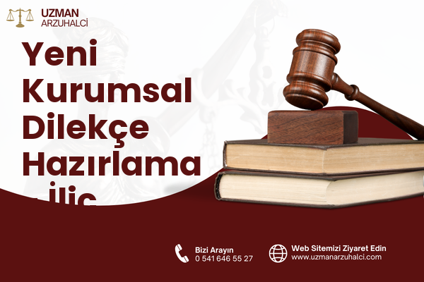 Yeni Kurumsal Dilekçe Hazırlama - İliç