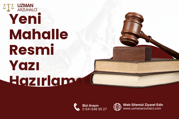 Yeni Mahalle Resmi Yazı Hazırlama - Beykoz