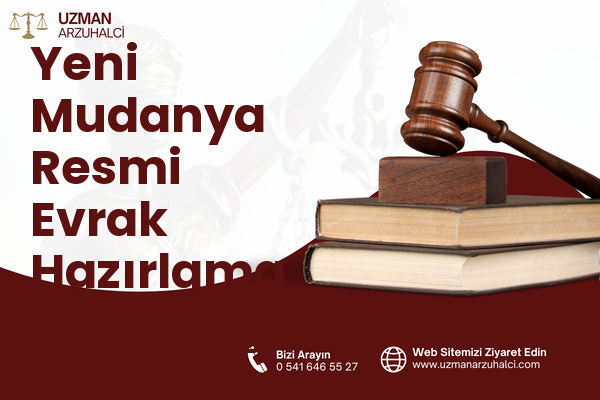 Yeni Mudanya Resmi Evrak Hazırlama - Karataş