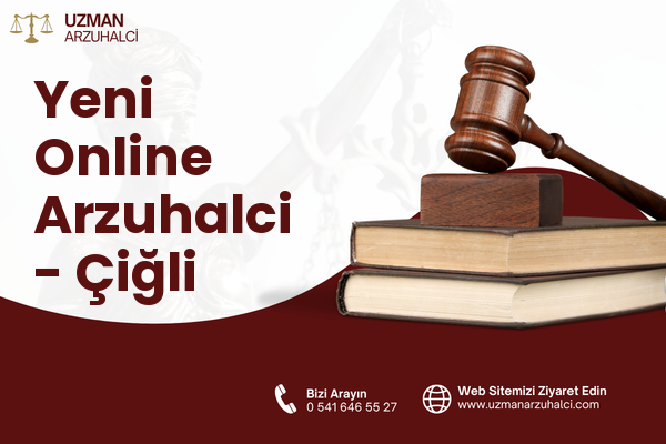 Yeni Online Arzuhalci - Çiğli