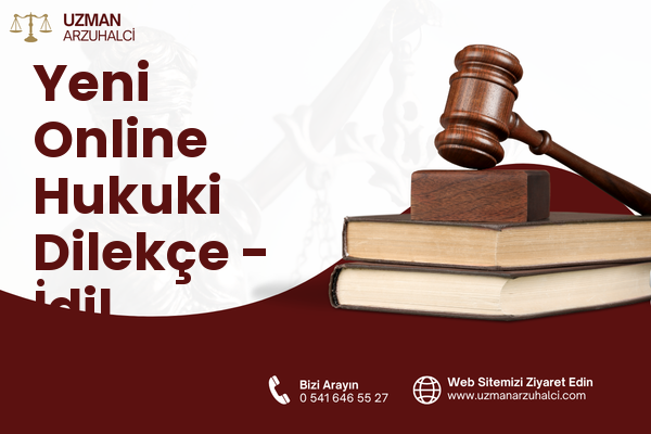 Yeni Online Hukuki Dilekçe - İdil