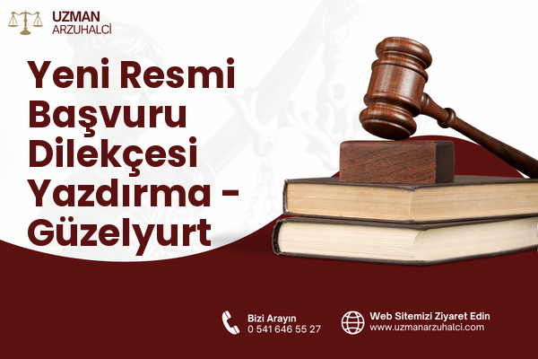 Yeni Resmi Başvuru Dilekçesi Yazdırma - Güzelyurt