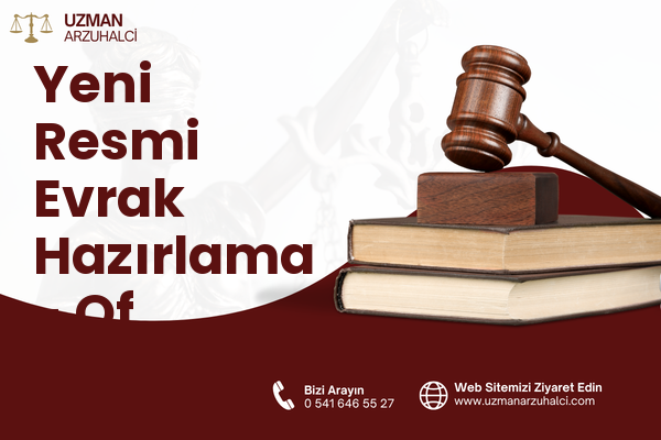 Yeni Resmi Evrak Hazırlama - Of