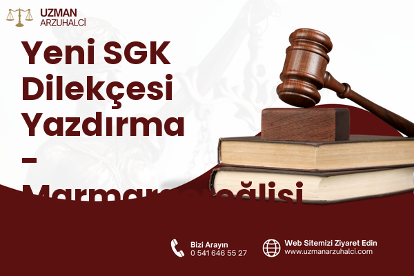 Yeni SGK Dilekçesi Yazdırma - Marmaraereğlisi