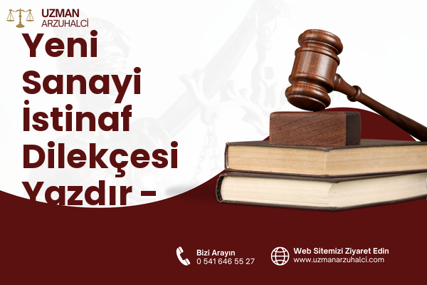 Yeni Sanayi İstinaf Dilekçesi Yazdır - Nazilli
