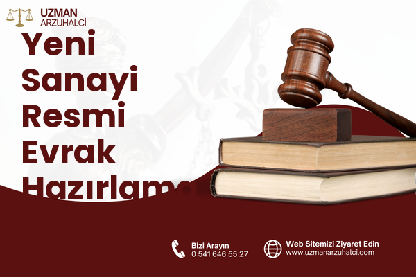 Yeni Sanayi Resmi Evrak Hazırlama - Merkez