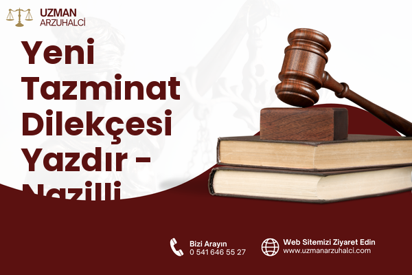 Yeni Tazminat Dilekçesi Yazdır - Nazilli