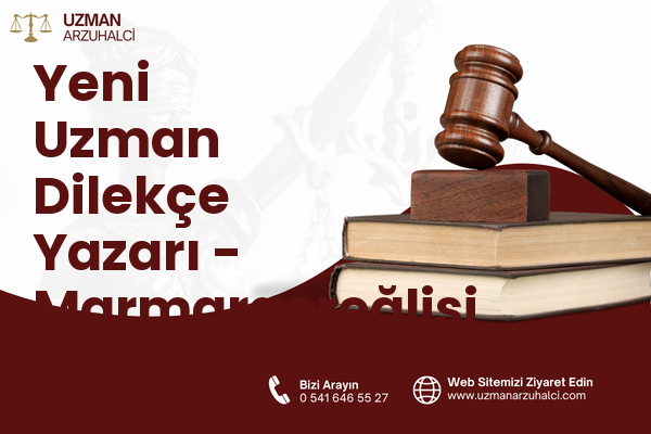 Yeni Uzman Dilekçe Yazarı - Marmaraereğlisi