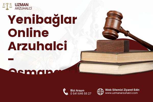 Yenibağlar Online Arzuhalci - Osmangazi