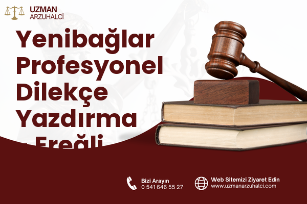 Yenibağlar Profesyonel Dilekçe Yazdırma - Ereğli