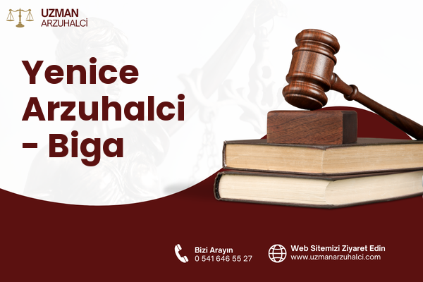 Yenice Arzuhalci - Biga
