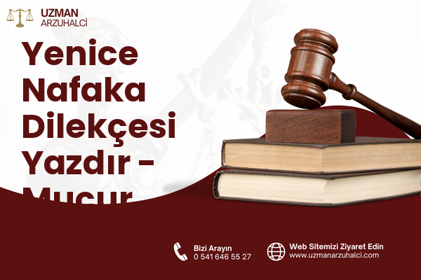Yenice Nafaka Dilekçesi Yazdır - Mucur