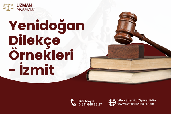 Yenidoğan Dilekçe Örnekleri - İzmit