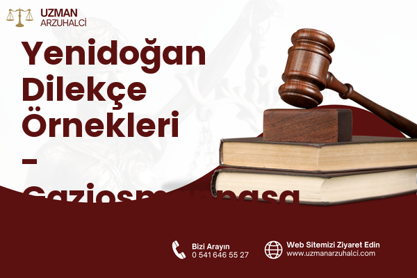 Yenidoğan Dilekçe Örnekleri - Gaziosmanpaşa