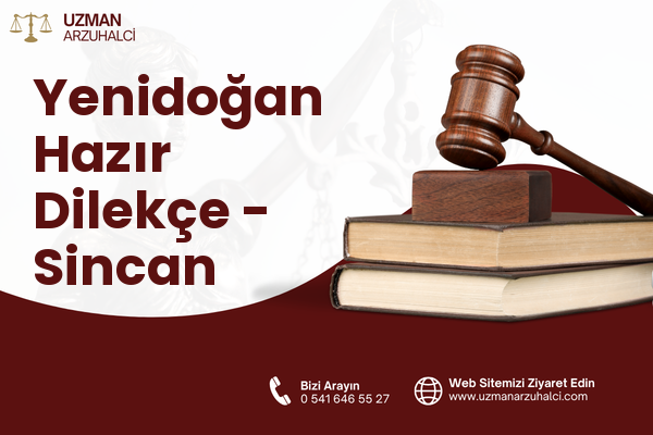 Yenidoğan Hazır Dilekçe - Sincan