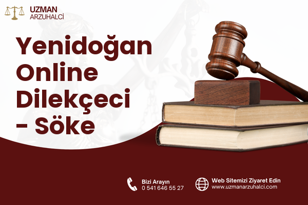 Yenidoğan Online Dilekçeci - Söke