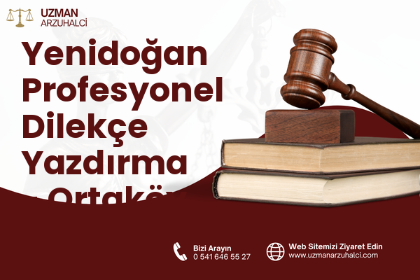 Yenidoğan Profesyonel Dilekçe Yazdırma - Ortaköy