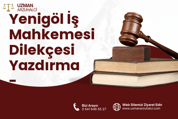 Yenigöl İş Mahkemesi Dilekçesi Yazdırma - Muratpaşa