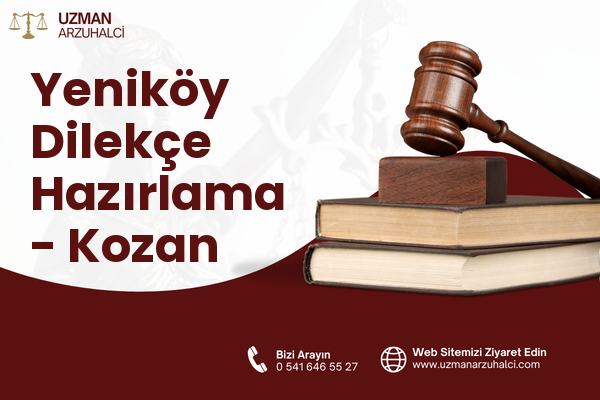 Yeniköy Dilekçe Hazırlama - Kozan