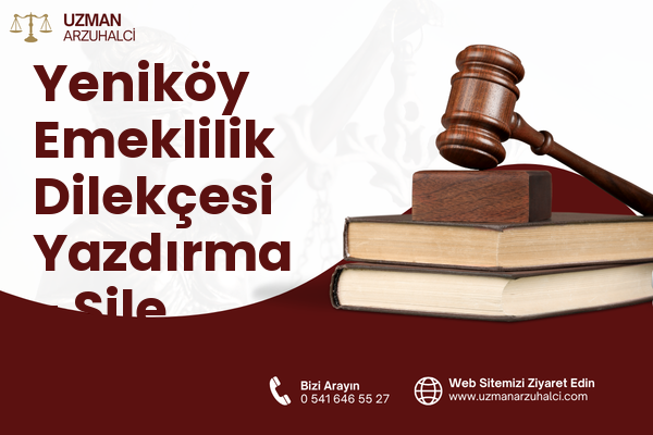 Yeniköy Emeklilik Dilekçesi Yazdırma - Şile