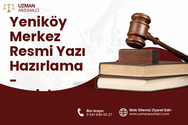 Yeniköy Merkez Resmi Yazı Hazırlama - Başiskele