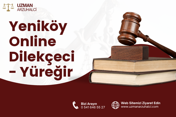 Yeniköy Online Dilekçeci - Yüreğir
