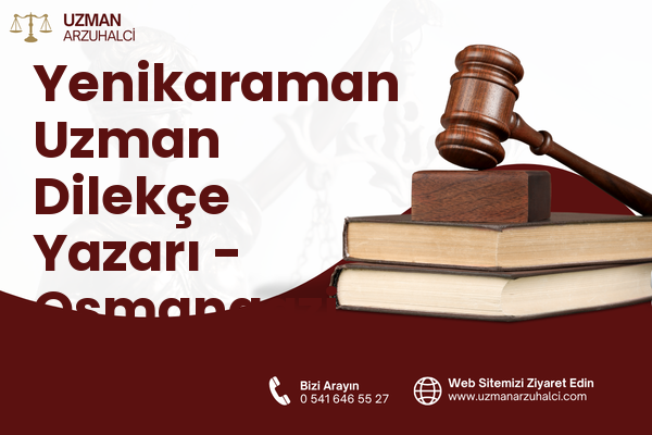 Yenikaraman Uzman Dilekçe Yazarı - Osmangazi