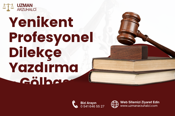 Yenikent Profesyonel Dilekçe Yazdırma - Gölbaşı