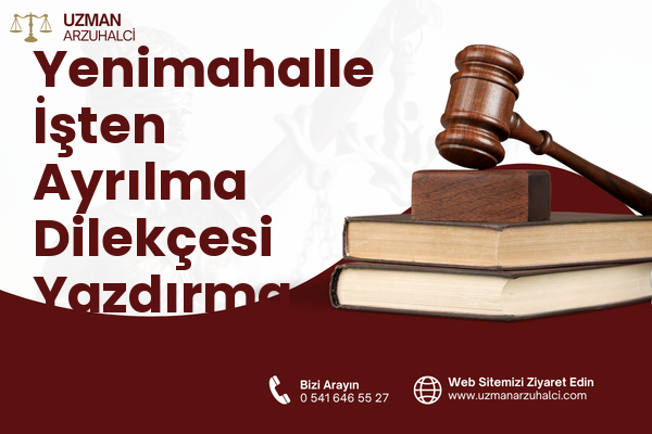 Yenimahalle İşten Ayrılma Dilekçesi Yazdırma - Ulubey