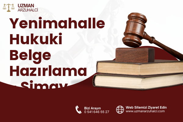 Yenimahalle Hukuki Belge Hazırlama - Simav