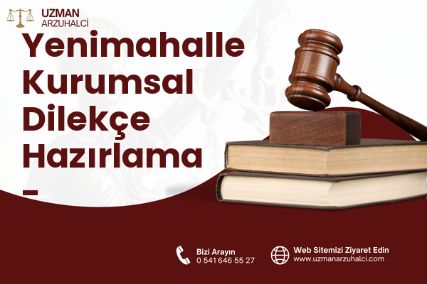 Yenimahalle Kurumsal Dilekçe Hazırlama - Bandırma