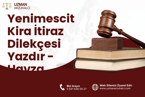 Yenimescit Kira İtiraz Dilekçesi Yazdır - Havza
