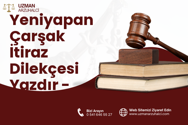 Yeniyapan Çarşak İtiraz Dilekçesi Yazdır - Balâ