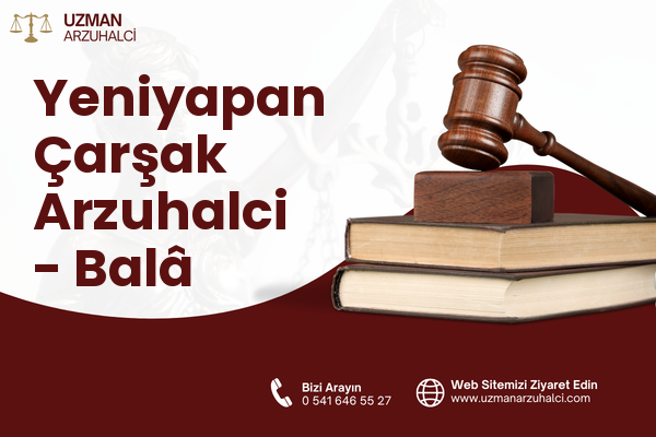 Yeniyapan Çarşak Arzuhalci - Balâ