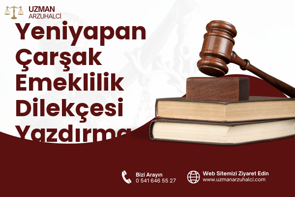 Yeniyapan Çarşak Emeklilik Dilekçesi Yazdırma - Balâ