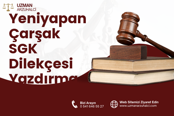 Yeniyapan Çarşak SGK Dilekçesi Yazdırma - Balâ