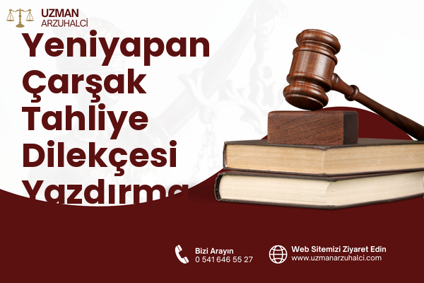 Yeniyapan Çarşak Tahliye Dilekçesi Yazdırma - Balâ