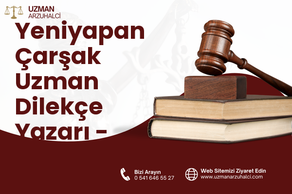 Yeniyapan Çarşak Uzman Dilekçe Yazarı - Balâ